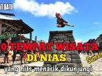 Video Thumbnail: 10 tempat wisata Nias | wisata Sumatera Utara | wisata sumut